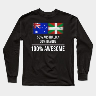 50% Australian 50% Bilbao 100% Awesome - Gift for Bilbao Heritage From Bilbao Long Sleeve T-Shirt